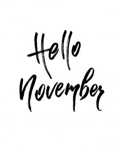 Hello November. Autumn International Day - Días internacionales del mes de noviembre